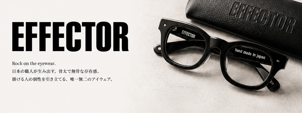 EFFECTOR エフェクターの眼鏡を公式通販するならVDS BIRDS EYE バーズアイ