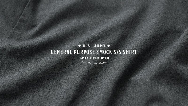 MILITARY【DEAD STOCK】[グレー染め]米軍 GENERAL PURPOSE SMOCK ショートスリーブ シャツ